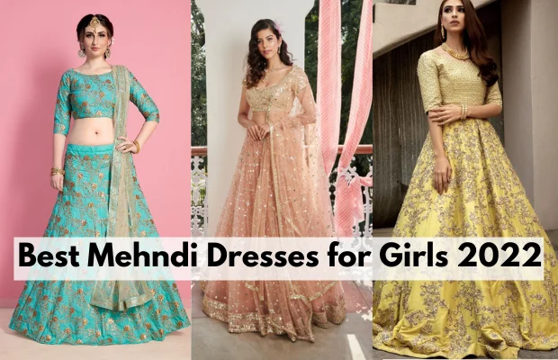 Best Mehndi Dresses for Girls 2022