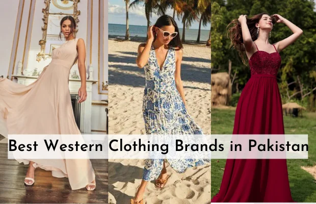 Best Western Clothing Brands in Pakistan